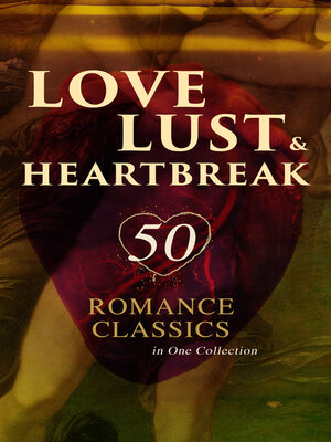 cover image of Love, Lust & Heartbreak